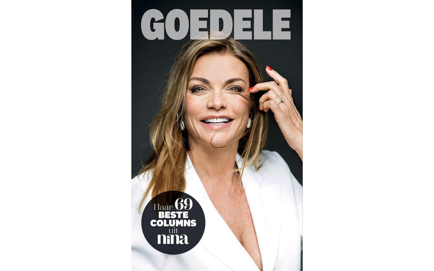 Goedele - haar 69 beste columns uit Nina - afbeelding 1